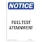 Signmission OSHA Notice, 5" Height, Fuel Test Attainment Sign, 5" X 3.5", Portrait OS-NS-D-35-V-12955 - alternate 1